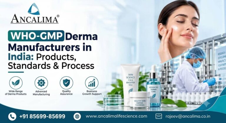 WHO-GMP Derma Manufacturers in India